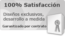 100% Satisfaccion. Dise&ntilde;os Exclusivos, desarrollo a medida. Garantizado por contrato